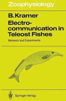 Electrocommunication in Teleost Fishes 1