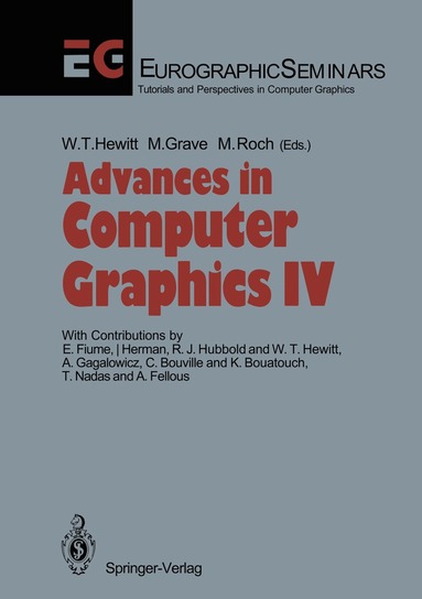 W.T. Hewitt, Michel Grave, Michel Roch - Advances in Computer Graphics IV, Häftad