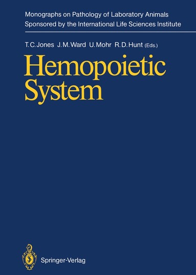 Thomas C. Jones, Jerrold M. Ward, Ulrich Mohr, Ronald D. Hunt - Hemopoietic System, Häftad