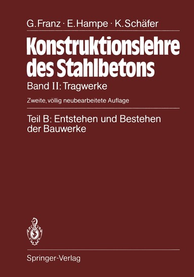 bokomslag Teil B: Entstehen und Bestehen der Bauwerke