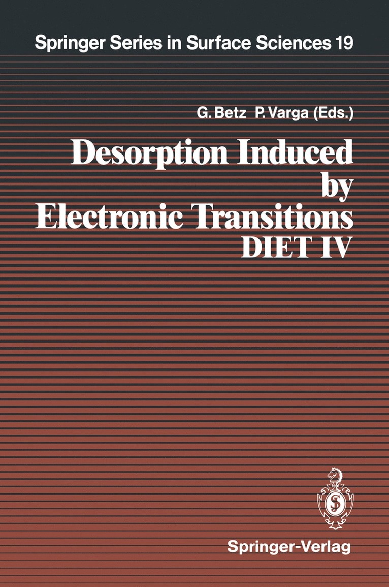 Gerhard Betz, Peter Varga - Desorption Induced by Electronic Transitions DIET IV, Häftad