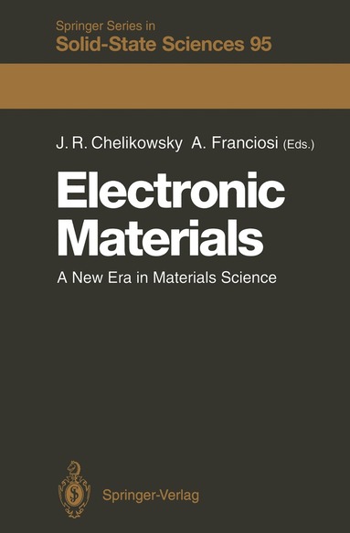James R. Chelikowsky, Alfonso Franciosi - Electronic Materials, Häftad