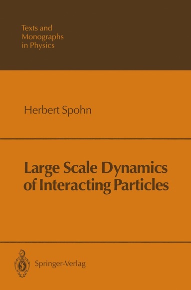 bokomslag Large Scale Dynamics of Interacting Particles