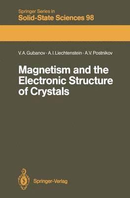 Magnetism and the Electronic Structure of Crystals 1
