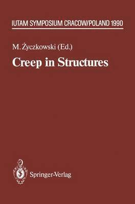 Michal Zyczkowski - Creep in Structures, Häftad