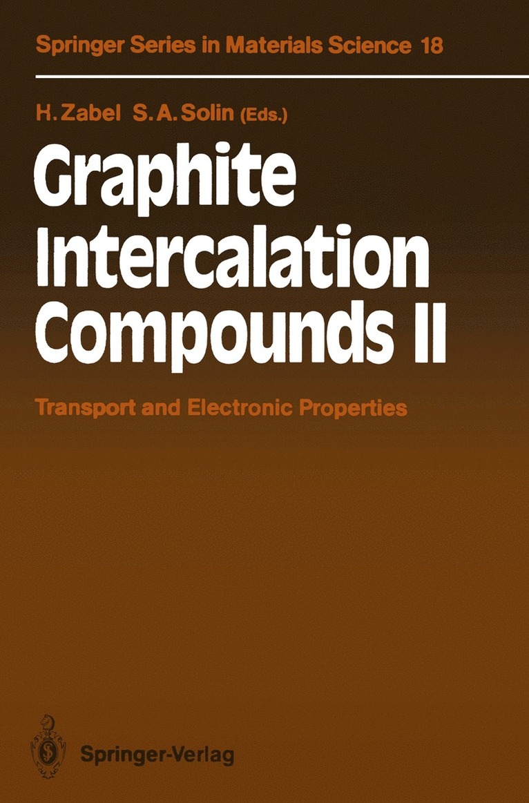 Hartmut Zabel, Stuart A. Solin - Graphite Intercalation Compounds II, Häftad