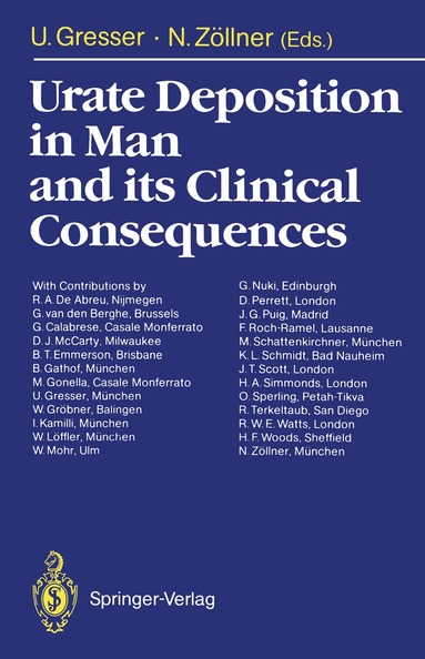 Ursula Gresser, Nepomuk Zöllner - Urate Deposition in Man and its Clinical Consequences, Häftad