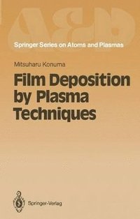 bokomslag Film Deposition by Plasma Techniques