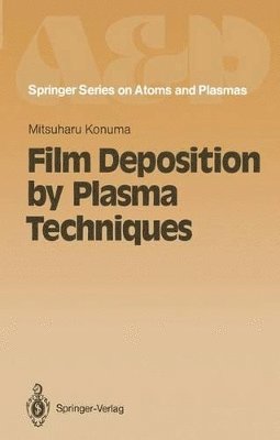 bokomslag Film Deposition by Plasma Techniques
