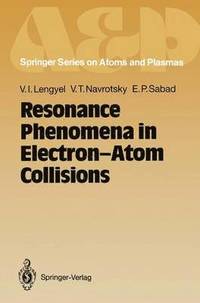 bokomslag Resonance Phenomena in Electron-Atom Collisions