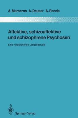 Affektive, schizoaffektive und schizophrene Psychosen 1
