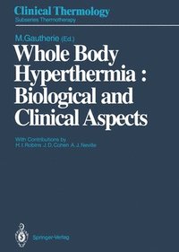 bokomslag Whole Body Hyperthermia: Biological and Clinical Aspects
