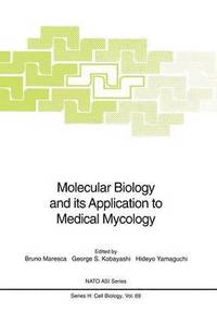 bokomslag Molecular Biology and its Application to Medical Mycology