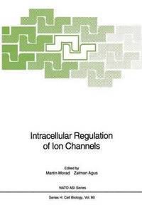 bokomslag Intracellular Regulation of Ion Channels