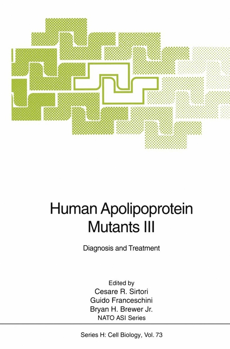 Cesare R. Sirtori, Guido Franceschini, Bryan H.Jr. Brewer, Cesare Sirtori, Bryan H. Jr. Brewer - Human Apolipoprotein Mutants III, Häftad