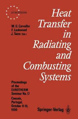bokomslag Heat Transfer in Radiating and Combusting Systems