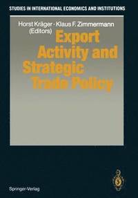 bokomslag Export Activity and Strategic Trade Policy