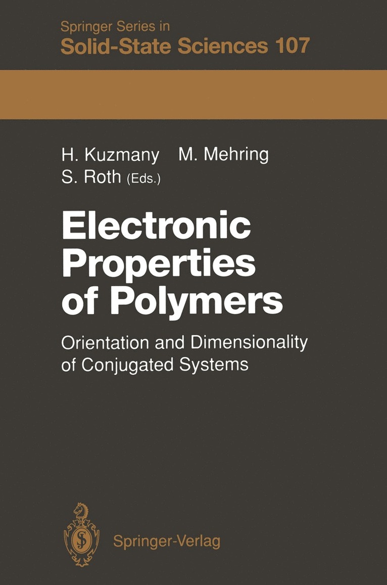 Hans Kuzmany, Michael Mehring, Siegmar Roth - Electronic Properties of Polymers, Häftad
