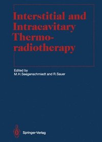 bokomslag Interstitial and Intracavitary Thermoradiotherapy