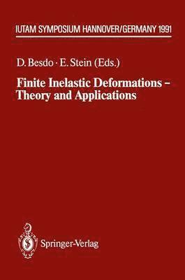 bokomslag Finite Inelastic Deformations - Theory and Applications