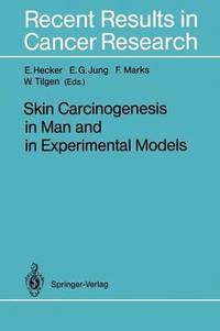 bokomslag Skin Carcinogenesis in Man and in Experimental Models