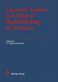 bokomslag Current Topics in Clinical Radiobiology of Tumors