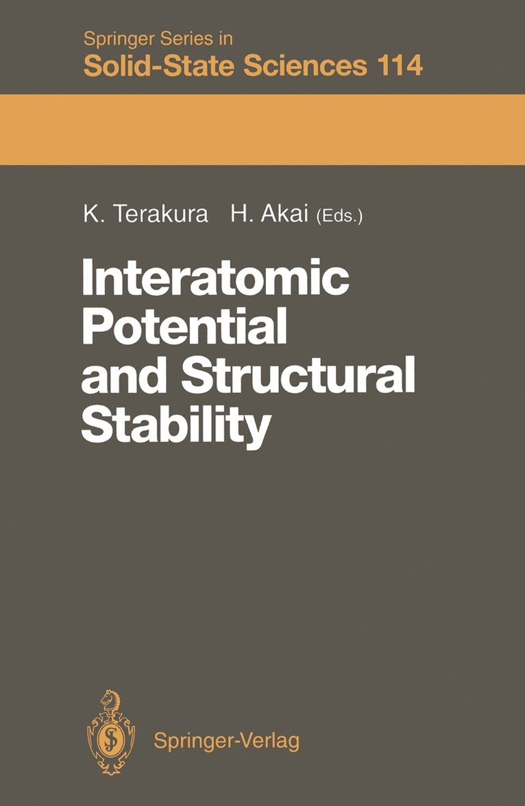 Kiyoyuki Terakura, Hisazumi Akai - Interatomic Potential and Structural Stability, Häftad