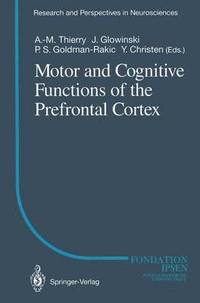 bokomslag Motor and Cognitive Functions of the Prefrontal Cortex