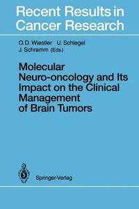 bokomslag Molecular Neuro-oncology and Its Impact on the Clinical Management of Brain Tumors