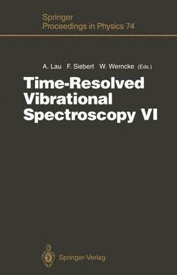 Time-Resolved Vibrational Spectroscopy VI 1