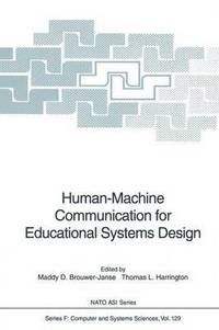 bokomslag Human-Machine Communication for Educational Systems Design