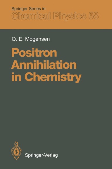 bokomslag Positron Annihilation in Chemistry