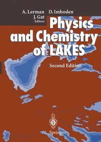 bokomslag Physics and Chemistry of Lakes