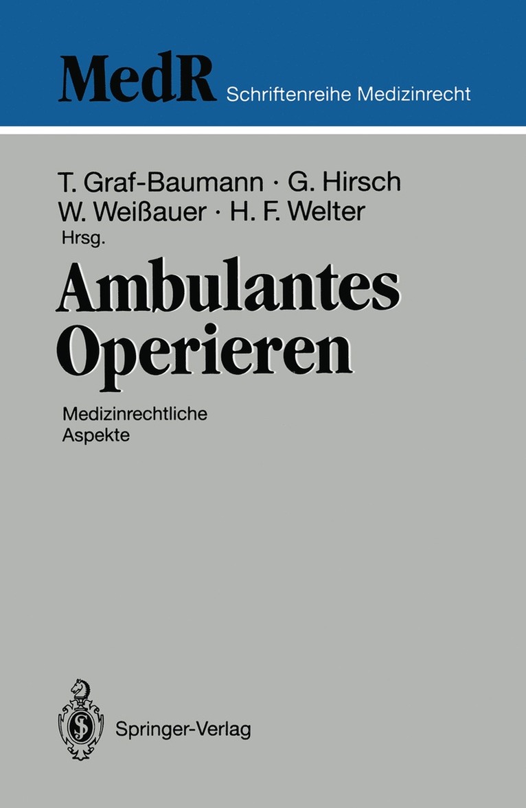 Toni Graf-Baumann, Günter Hirsch, Walther Weißauer, Heiner F. Welter - Ambulantes Operieren, Häftad