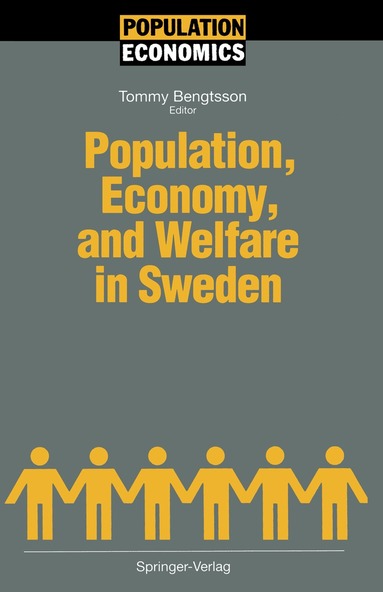 Tommy Bengtsson - Population, Economy, and Welfare in Sweden, Häftad