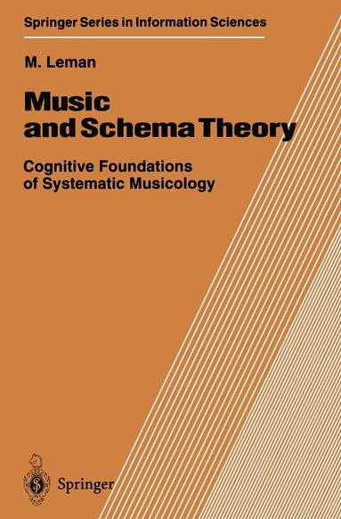 Marc Leman - Music and Schema Theory, Häftad