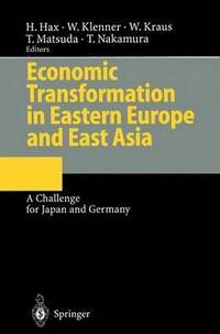 bokomslag Economic Transformation in Eastern Europe and East Asia