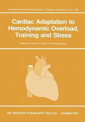 Cardiac Adaptation to Hemodynamic Overload, Training and Stress 1