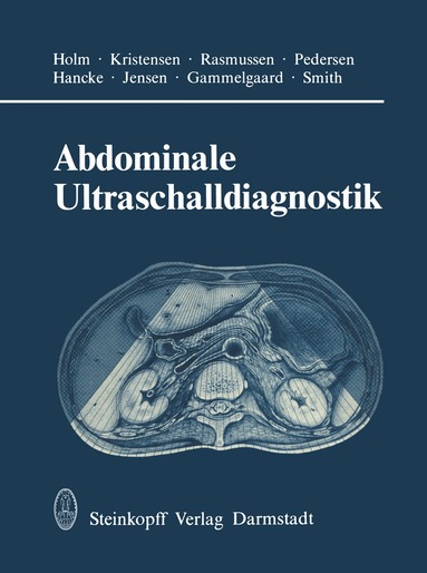 H.H. Holm, Kristensen, Rasmussen, Pedersen, Hancke, Jensen, Gammelgaard, smith, H.H. Holm, Kristensen - Abdominale Ultraschalldiagnostik, Häftad