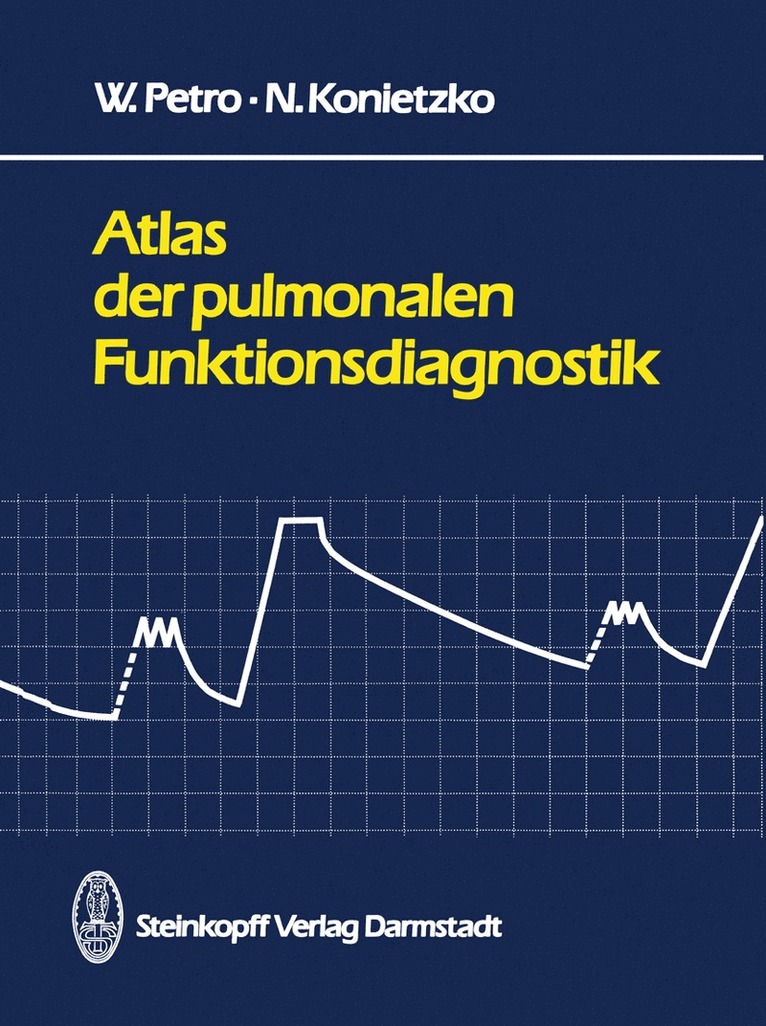 W. Petro, N. Konietzko - Atlas der pulmonalen Funktionsdiagnostik, Häftad