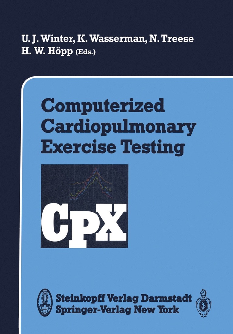 U.J. Winter, K. Wassermann, N. Treese, H.-W. Höpp, U. J. Winter, H. -W. Höpp - Computerized Cardiopulmonary Exercise Testing, Häftad