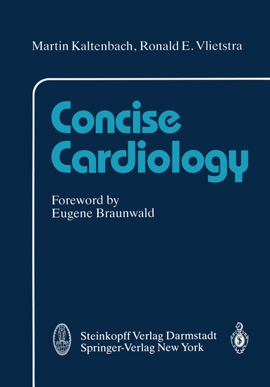 M. Kaltenbach, R.E. Vliestra - Concise Cardiology, Häftad