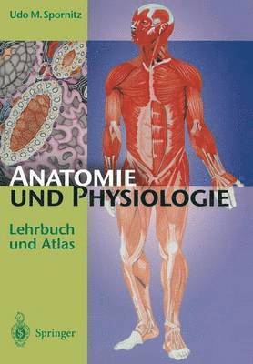 Anatomie und Physiologie 1