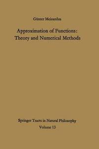 bokomslag Approximation of Functions: Theory and Numerical Methods