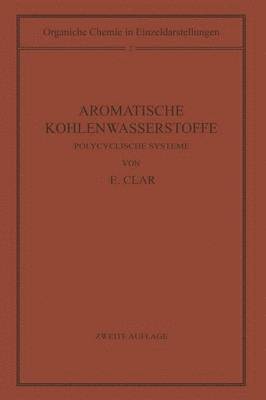 Erich Clar - Aromatische Kohlenwasserstoffe, Häftad