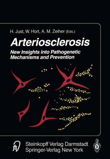 H. Just, W. Hort, A.M. Zeiher - Arteriosclerosis, Häftad