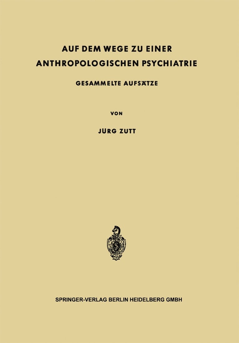 Jürg Zutt - Auf dem Wege zu Einer Anthropologischen Psychiatrie, Häftad