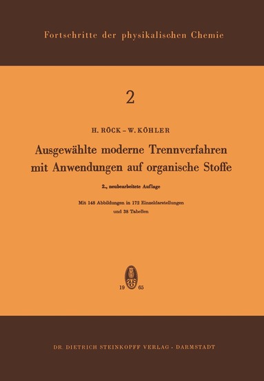 H. Röck - Ausgewählte Moderne Trennverfahren mit Anwendungen auf Organische Stoffe, Häftad