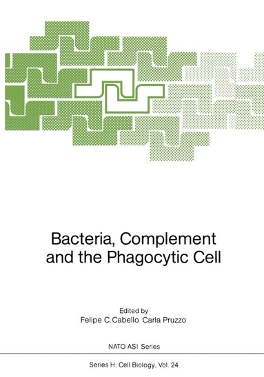 bokomslag Bacteria, Complement and the Phagocytic Cell