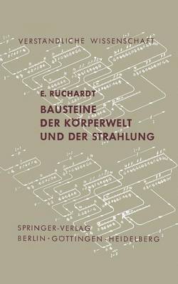 bokomslag Bausteine der Körperwelt und der Strahlung